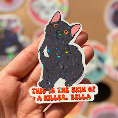 This is the Skin of a Killer, Bella | Twilight Sticker