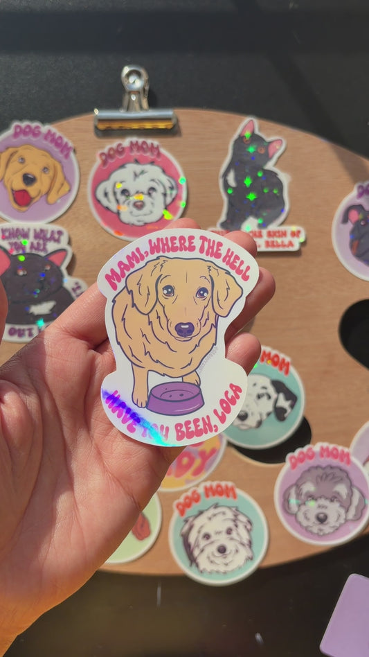 Mami, Where the Hell Have you Bee, Loca | Twilight Sticker